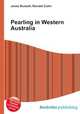 Pearling in Western Australia, Jesse Russell,Ronald Cohn 