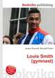 Louis Smith (gymnast), Jesse Russell,Ronald Cohn 