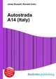 Autostrada A14 (Italy), Jesse Russell,Ronald Cohn 