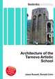Architecture of the Tarnovo Artistic School, Jesse Russell,Ronald Cohn 