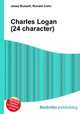 Charles Logan (24 character), Jesse Russell,Ronald Cohn 