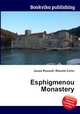 Esphigmenou Monastery, Jesse Russell,Ronald Cohn 
