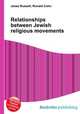 Relationships between Jewish religious movements, Jesse Russell,Ronald Cohn 