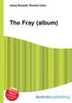 The Fray (album), Jesse Russell,Ronald Cohn 