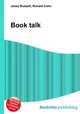 Book talk, Jesse Russell,Ronald Cohn 