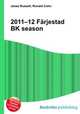 2011–12 Farjestad BK season, Jesse Russell,Ronald Cohn 