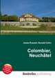Colombier, Neuchatel, Jesse Russell,Ronald Cohn 