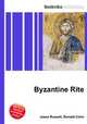 Byzantine Rite, Jesse Russell,Ronald Cohn 