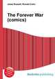 The Forever War (comics), Jesse Russell,Ronald Cohn 
