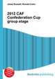 2012 CAF Confederation Cup group stage, Jesse Russell,Ronald Cohn 