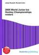 2005 World Junior Ice Hockey Championships rosters, Jesse Russell,Ronald Cohn 