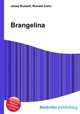 Brangelina, Jesse Russell,Ronald Cohn 