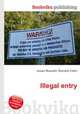 Illegal entry, Jesse Russell,Ronald Cohn 