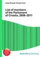 List of members of the Parliament of Croatia, 2008–2011, Jesse Russell,Ronald Cohn 