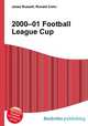 2000–01 Football League Cup, Jesse Russell,Ronald Cohn 