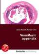 Vermiform appendix, Jesse Russell,Ronald Cohn 