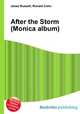 After the Storm (Monica album), Jesse Russell,Ronald Cohn 