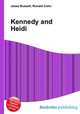 Kennedy and Heidi, Jesse Russell,Ronald Cohn 