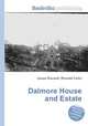 Dalmore House and Estate, Jesse Russell,Ronald Cohn 