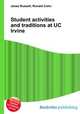 Student activities and traditions at UC Irvine, Jesse Russell,Ronald Cohn 
