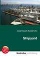 Shipyard, Jesse Russell,Ronald Cohn 