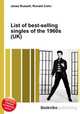 List of best-selling singles of the 1960s (UK), Jesse Russell,Ronald Cohn 