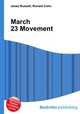March 23 Movement, Jesse Russell,Ronald Cohn 