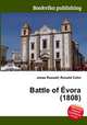 Battle of Evora (1808), Jesse Russell,Ronald Cohn 