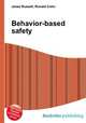 Behavior-based safety, Jesse Russell,Ronald Cohn 