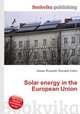 Solar energy in the European Union, Jesse Russell,Ronald Cohn 