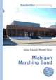 Michigan Marching Band, Jesse Russell,Ronald Cohn 