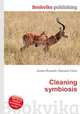 Cleaning symbiosis, Jesse Russell,Ronald Cohn 