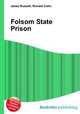 Folsom State Prison, Jesse Russell,Ronald Cohn 