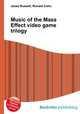 Music of the Mass Effect video game trilogy, Jesse Russell,Ronald Cohn 