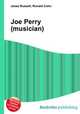 Joe Perry (musician), Jesse Russell,Ronald Cohn 