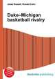 Duke–Michigan basketball rivalry, Jesse Russell,Ronald Cohn 