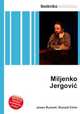 Miljenko Jergovic, Jesse Russell,Ronald Cohn 