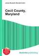 Cecil County, Maryland, Jesse Russell,Ronald Cohn 
