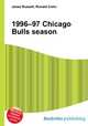 1996–97 Chicago Bulls season, Jesse Russell,Ronald Cohn 