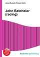 John Batchelor (racing), Jesse Russell,Ronald Cohn 