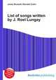 List of songs written by J. Roel Lungay, Jesse Russell,Ronald Cohn 