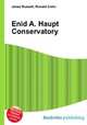 Enid A. Haupt Conservatory, Jesse Russell,Ronald Cohn 