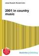 2001 in country music, Jesse Russell,Ronald Cohn 