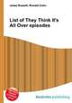List of They Think It