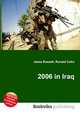 2006 in Iraq, Jesse Russell,Ronald Cohn 