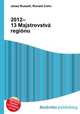 2012–13 Majstrovstva regionu, Jesse Russell,Ronald Cohn 
