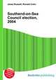 Southend-on-Sea Council election, 2004, Jesse Russell,Ronald Cohn 