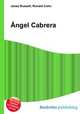 Angel Cabrera, Jesse Russell,Ronald Cohn 