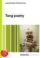 Tang poetry, Jesse Russell,Ronald Cohn 
