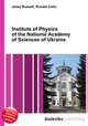 Institute of Physics of the National Academy of Sciences of Ukraine, Jesse Russell,Ronald Cohn 